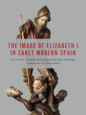 cover image of The Image of Elizabeth I in Early Modern Spain